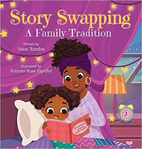 Story Swapping: A Children's Picture Book About a Beloved Family Tradition