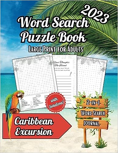 2023 2-In-1 Caribbean Excursion Word Search Puzzle Book and Journal: Large Print Word Search with Solutions for Adults, Seniors & Teens, Anti-Eye Strain and Relaxing