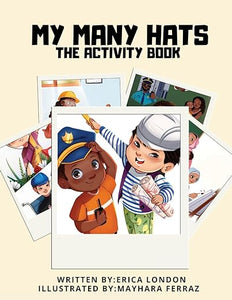 My Many Hats (The Activity Book)