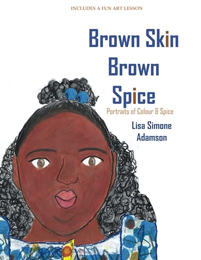 Brown Skin Brown Spice: A portrait of colour and spice
