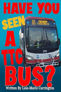 Have you SEEN a TTC bus?