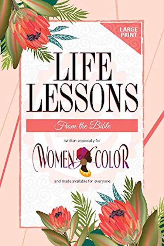 Life Lessons From The Bible For Women Of Color Large Print