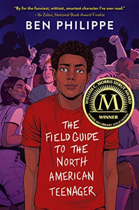 THE FIELD GUIDE TO THE NORTH AMERICAN TEENAGER