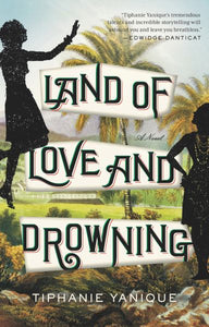 LAND OF LOVE AND DROWNING