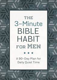 THE 3-MINUTE BIBLE HABIT FOR MEN: A 90-DAY PLAN FOR DAILY SCRIPTURE STUDY