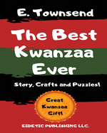 The Best Kwanzaa Ever: Crafts, Puzzles and Story of Kwanzaa