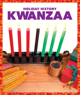 Kwanzaa (Holiday History)