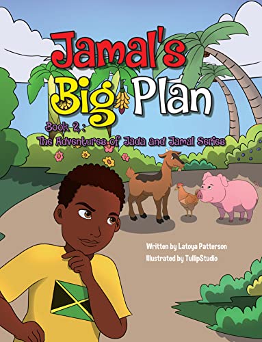 JAMAL'S BIG PLAN (THE ADVENTURES OF JADA AND JAMAL SERIES BOOK 2)