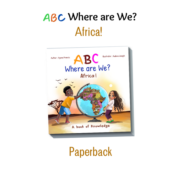 ABC WHERE ARE WE? AFRICA!