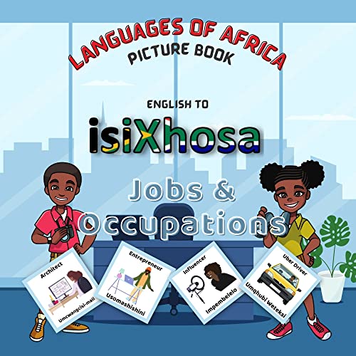 LANGUAGES OF AFRICA KIDS COLORING PICTURE BOOK: ENGLISH TO ISIXHOSA (JOBS & OCCUPATIONS)