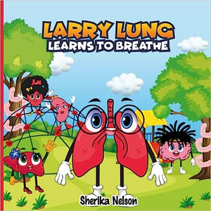 LARRY LUNG LEARNS TO BREATHE