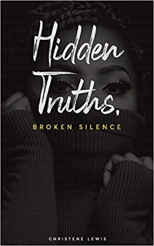 HIDDEN TRUTHS, BROKEN SILENCE