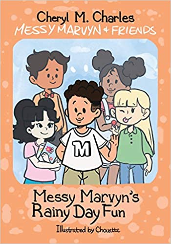 Messy Marvyn & Friends: Messy Marvyn's Rainy Day Fun