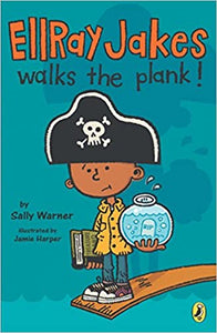 ELLRAY JAKES WALKS THE PLANK (BK.3)