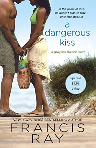 A DANGEROUS KISS (GRAYSON FRIENDS, BK. 7)