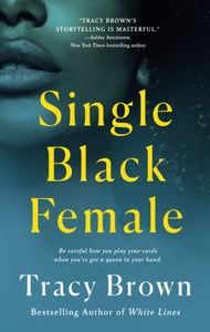 SINGLE BLACK FEMALE