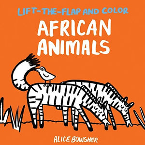 AFRICAN ANIMALS (LIFT-THE-FLAP AND COLOR)
