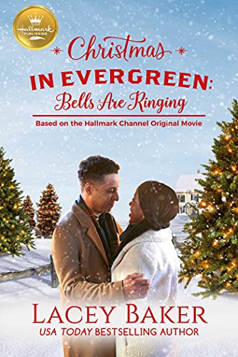 BELLS ARE RINGING (CHRISTMAS IN EVERGREEN)